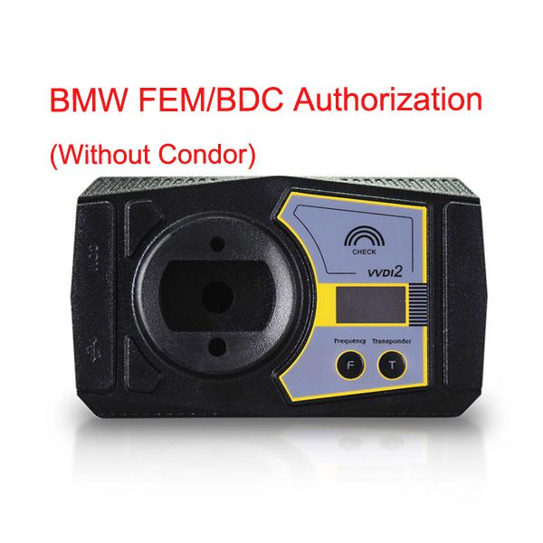 BMW FEM/BDC Authorization for VVDI2 (Without Condor)